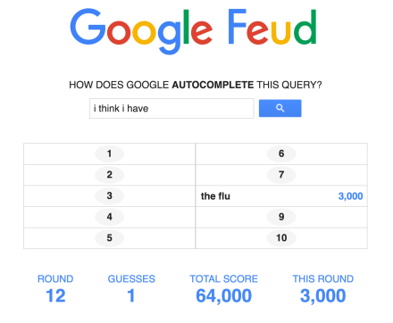 Google autocomplete meets Family Feud in the internet's new